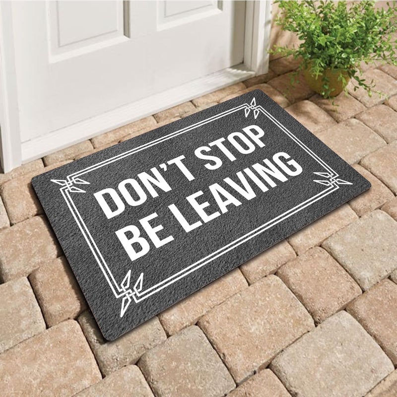 MELODADDY Funny Welcome Doormat Front Porch Decor Rugs With Rubber Back 30"(L) x 18"(W) Don't Stop Be Leaving Go Away Personalized Doormat For Entrance Monogram Mats for Front Door No Slip Kitchen Rug and Mats - Image 2